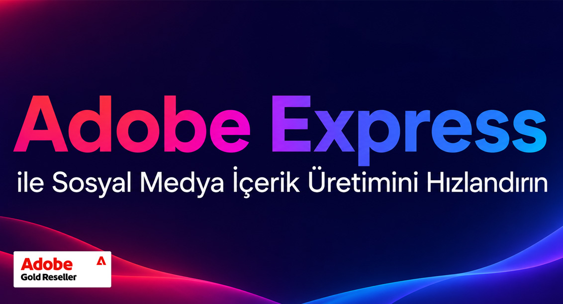 Adobe Express ile Sosyal Medya İçerik Üretimini Hızlandırın Adobe Express ile Sosyal Medya İçerik Üretimini Hızlandırın