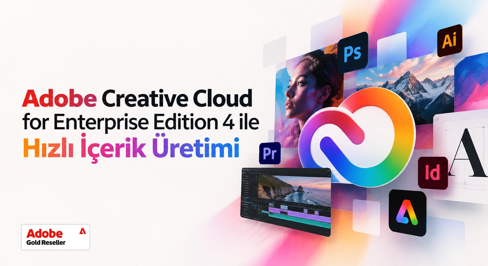 Adobe Creative Cloud for Enterprise Edition 4 ile Hızlı İçerik Üretimi