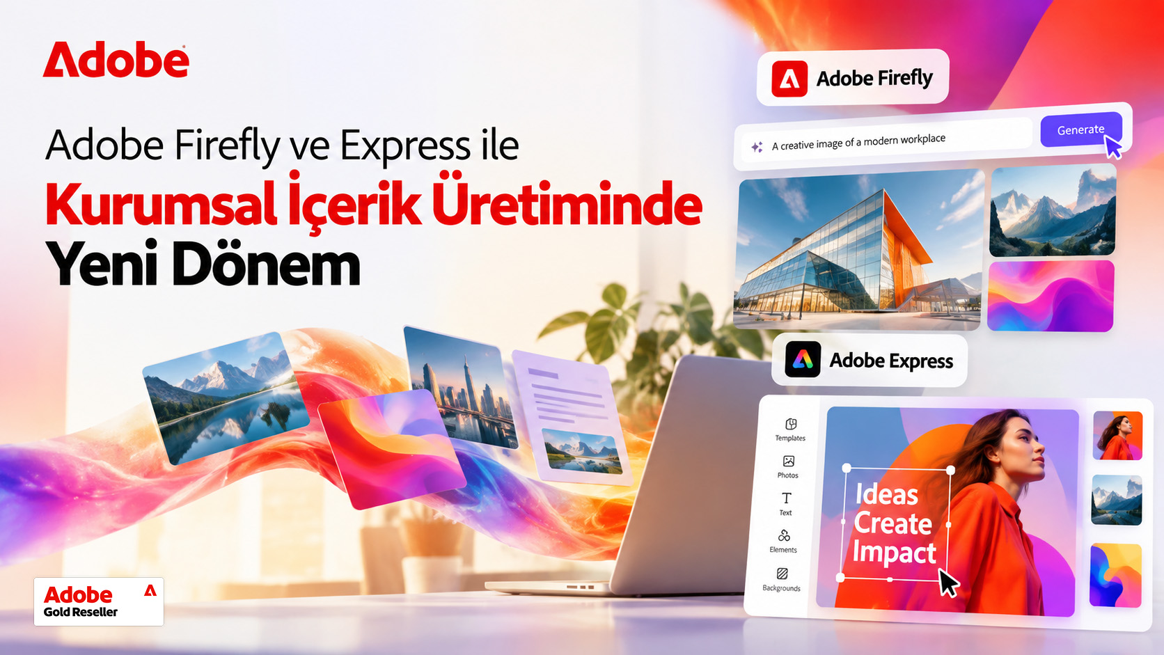 Adobe Firefly ve Express ile Kurumsal İçerik Üretiminde Yeni Dönem