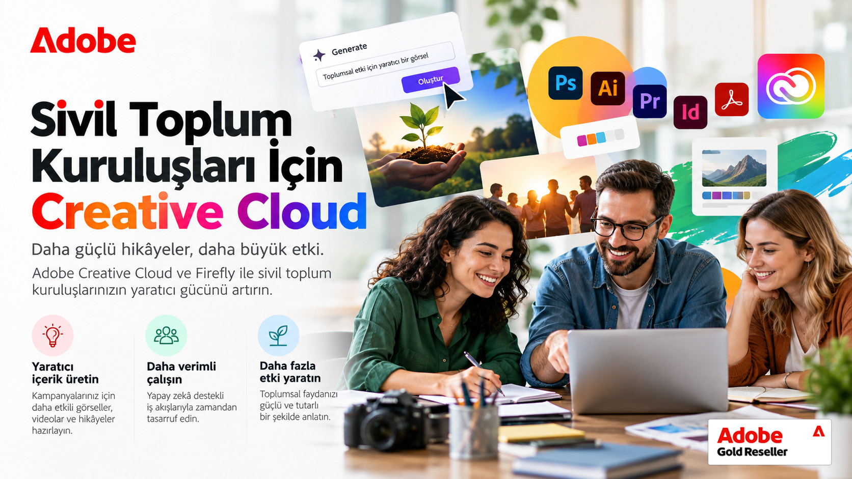 Sivil Toplum Kuruluşları İçin Creative Cloud ile Yapay Zekâ Destekli İçerik Üretimi Sivil Toplum Kuruluşları İçin Creative Cloud ile Yapay Zekâ Destekli İçerik Üretimi